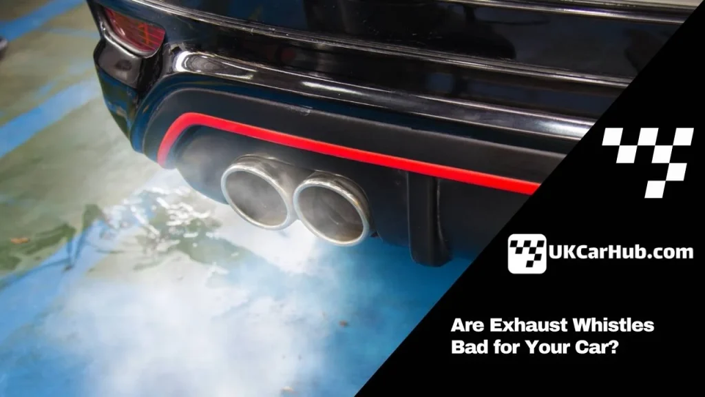 Are Exhaust Whistles Bad for Your Car