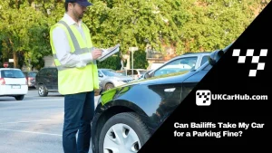 Bailiffs Take My Car for a Parking Fine