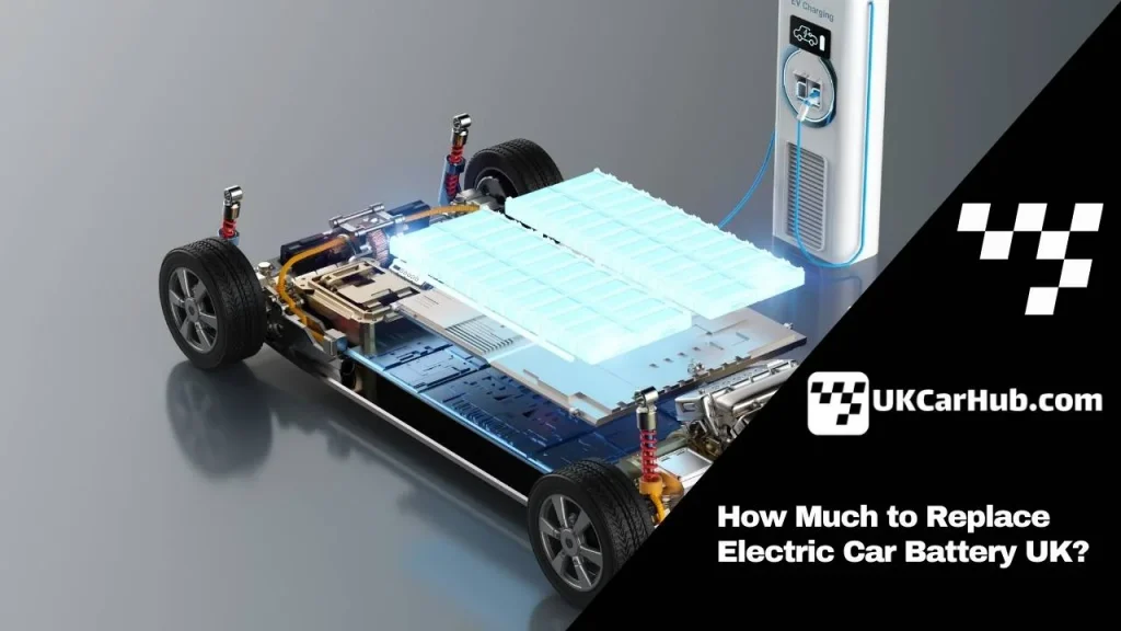 How Much to Replace Electric Car Battery UK